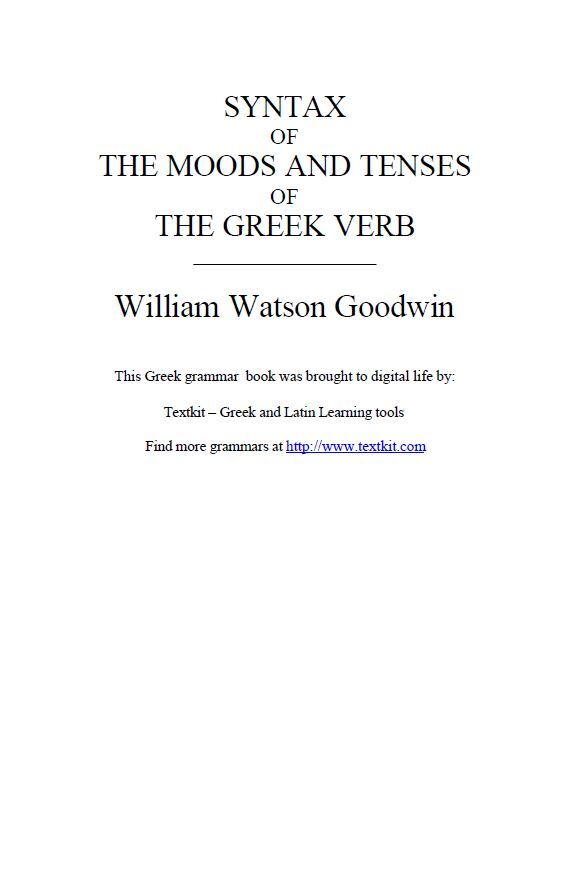 Syntax of the moods & tenses of the Greek verbs
