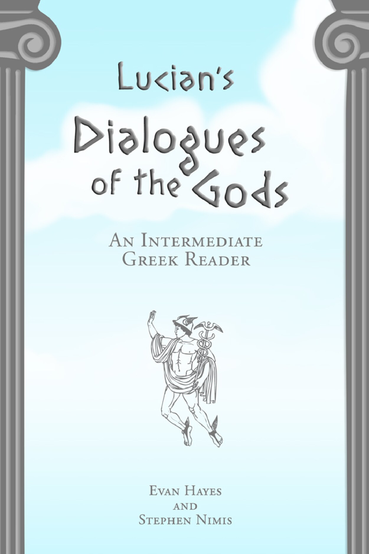 Lucian's Dialogues of the Gods: An Intermediate Greek Reader