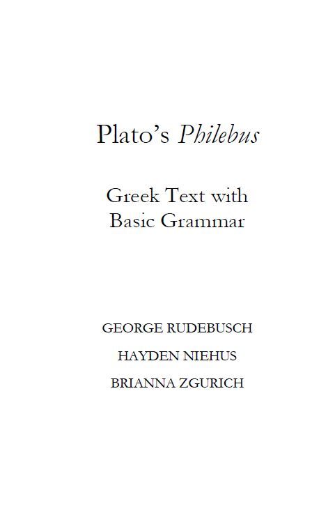 Plato's Philebus. Greek Text with Basic Grammar
