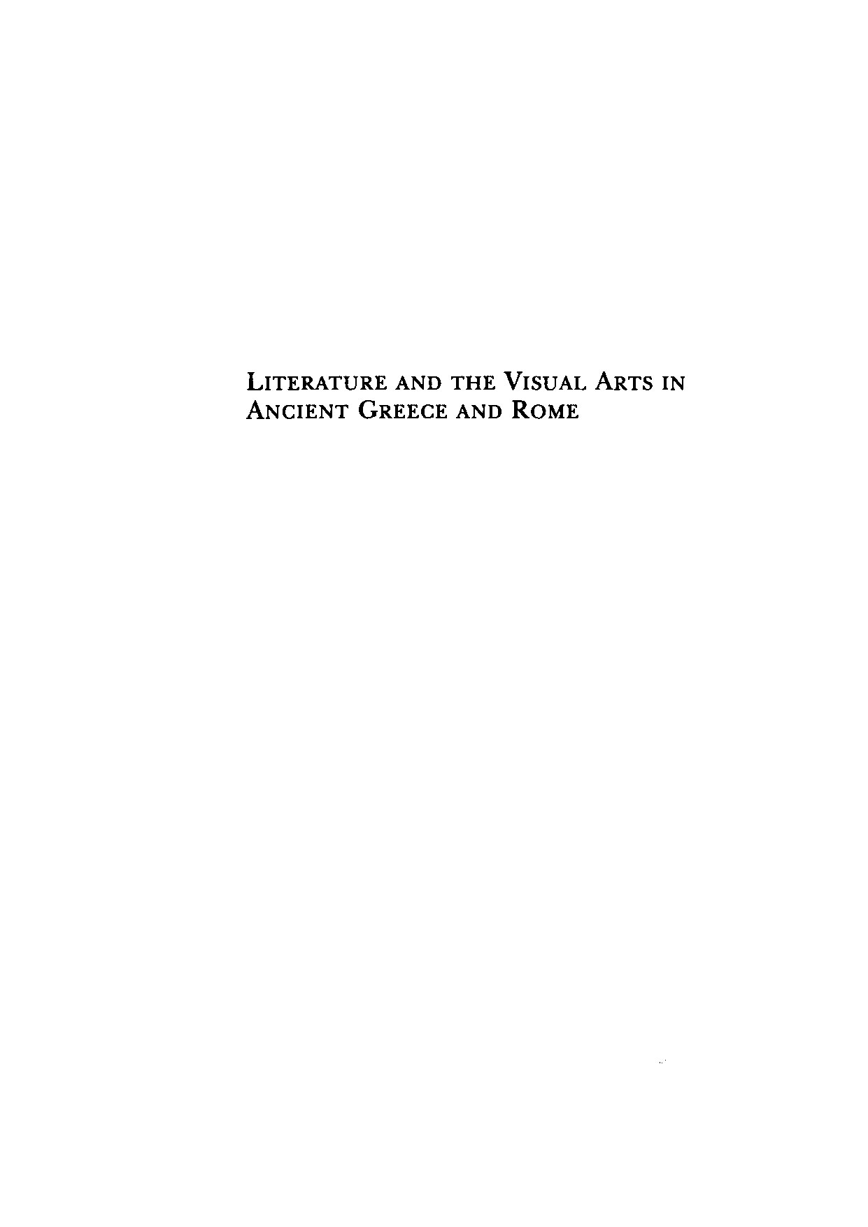 Literature and the Visual Arts in Ancient Greece and Rome