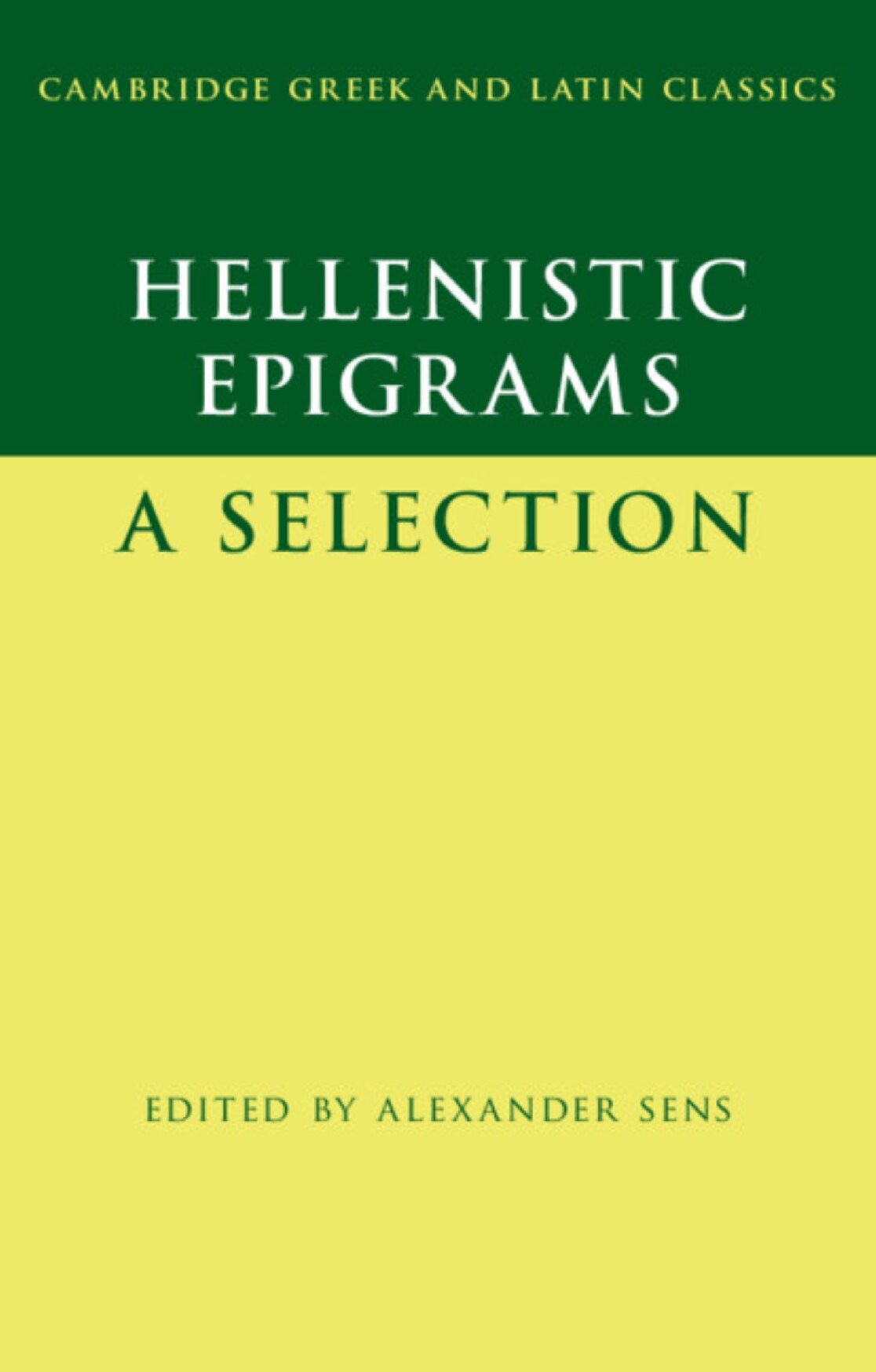 Hellenistic Epigrams A Selection