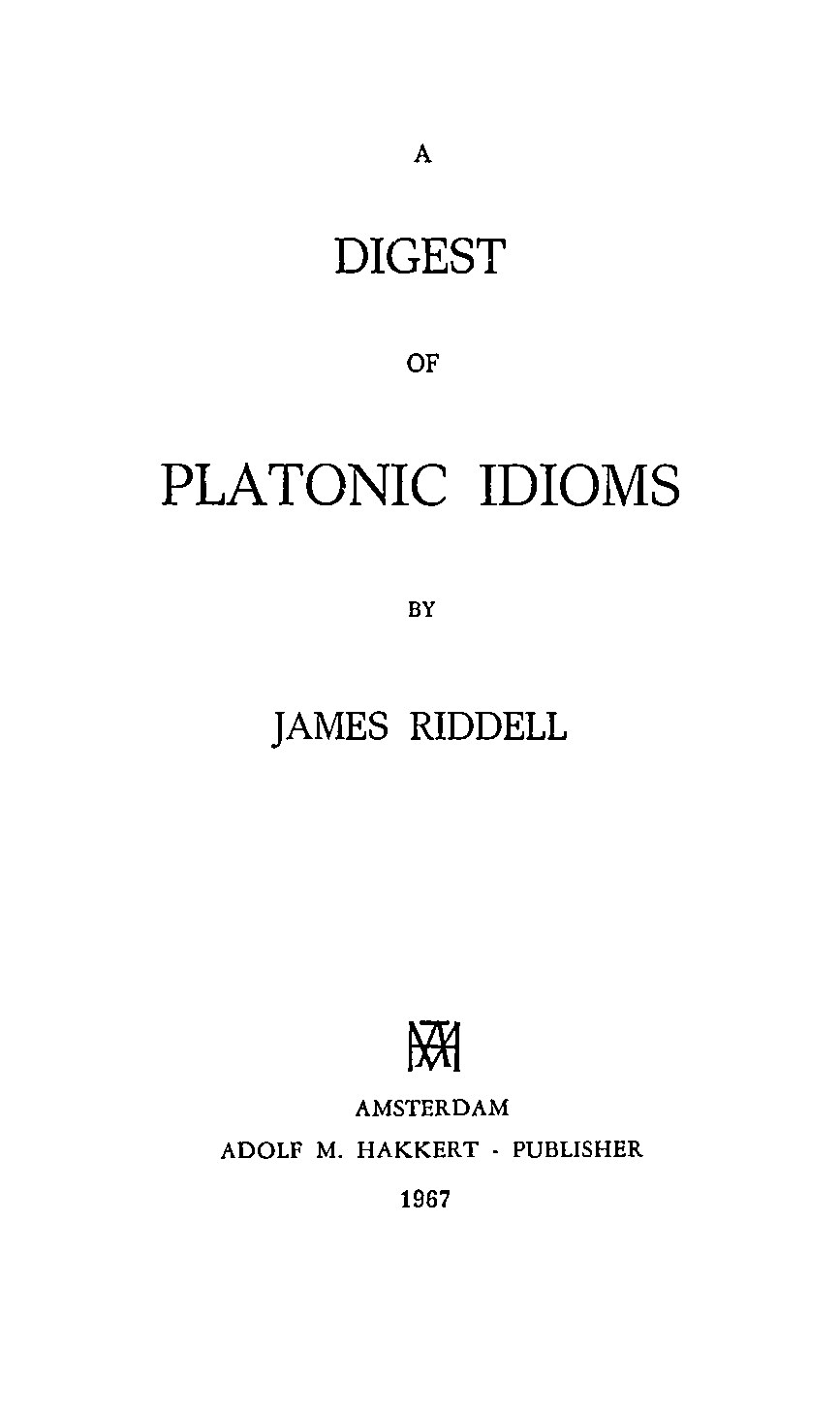 А digest of platonic dioms