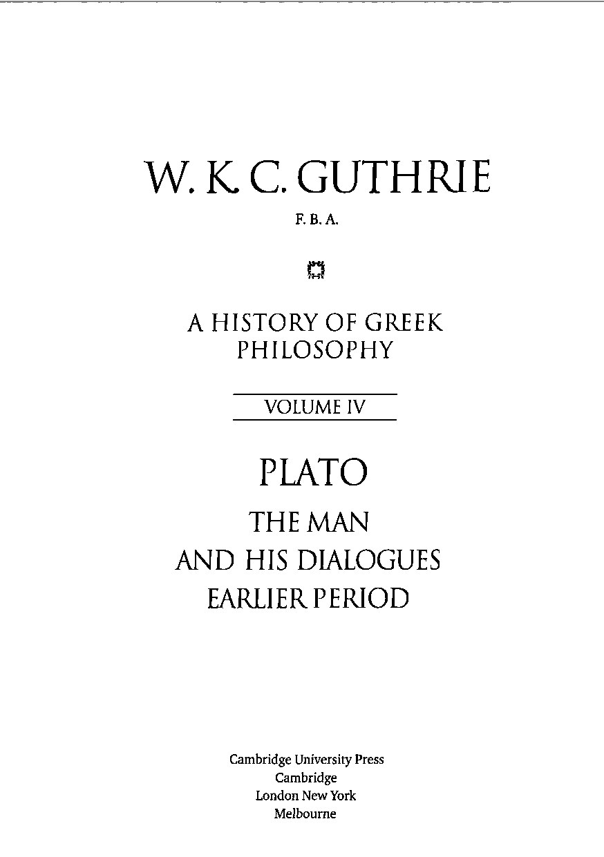 История греческой философии. Том 4. Платон. Человек и диалоги. Ранний период