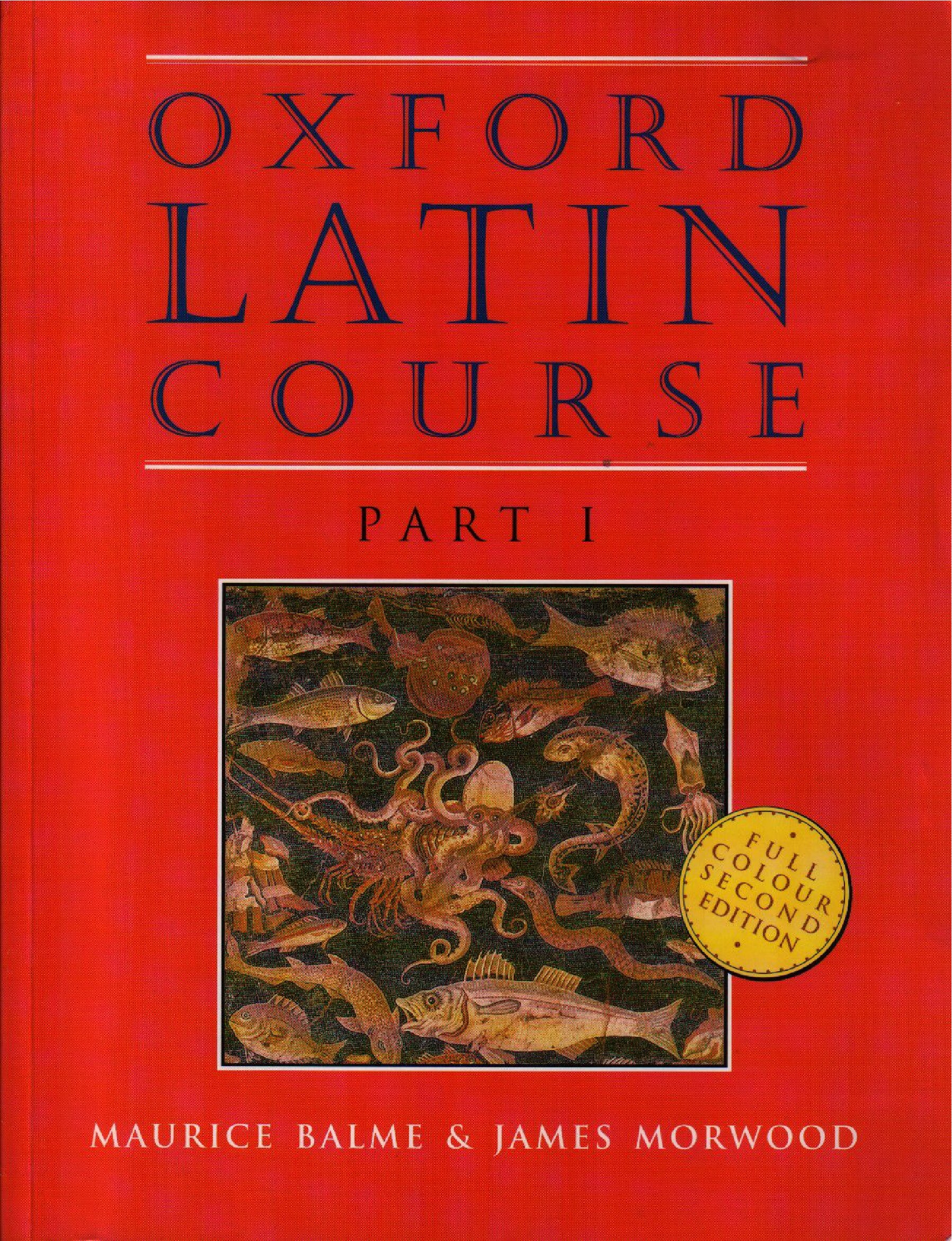 Oxford Latin Course. Part I