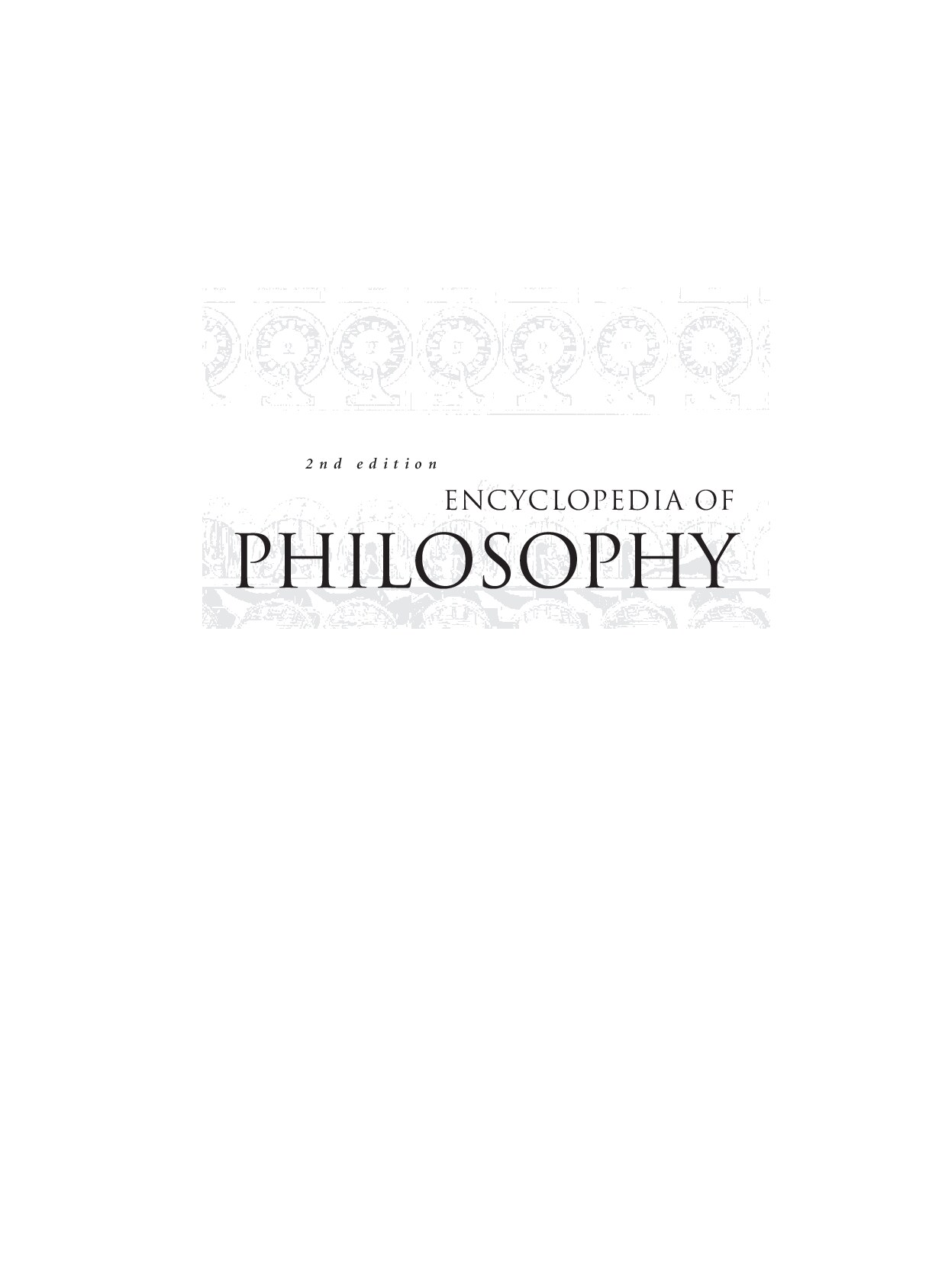 Encyclopedia of Philosophy Volume 4