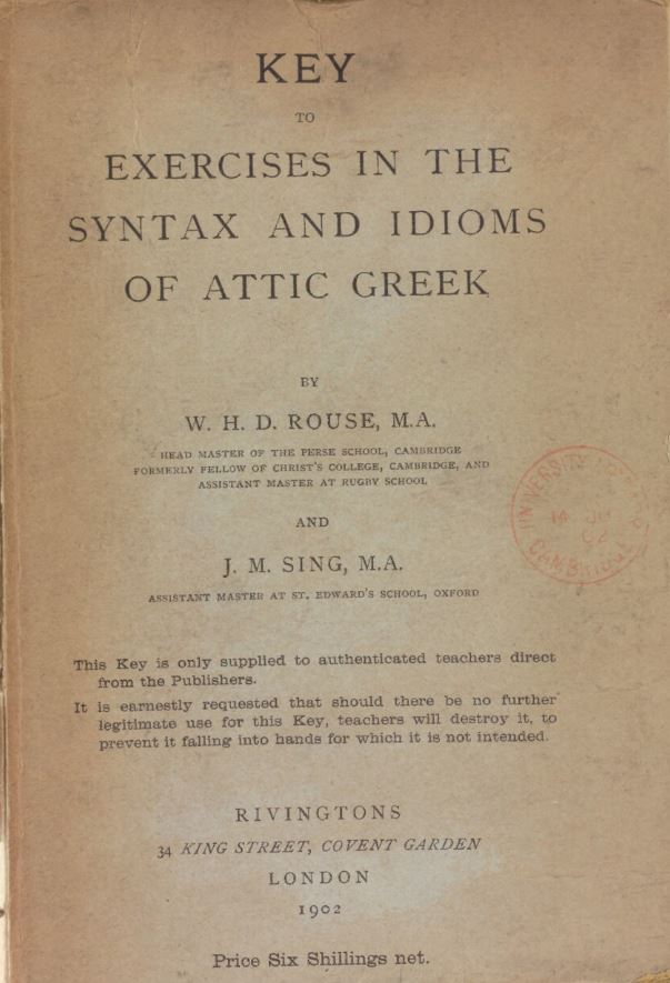Key To Exercises In the Syntax and Idioms of Attic Greek
